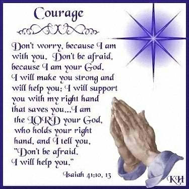 Courage poster, based on the Bible verse Isaiah 41:10, along with an image of praying hands.