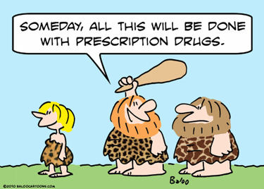 Caveman family commenting about what prescription drugs will do someday.'