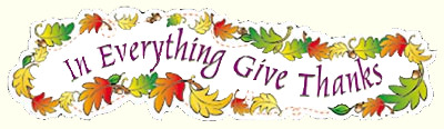 'In everything give thanks' - banner.
