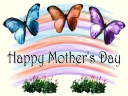 Three Butterflies and a Happy Mother's Day message.