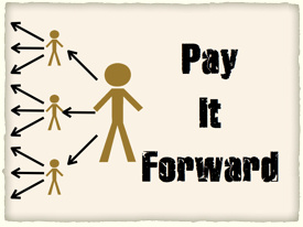 Pay-it-Forward quote.